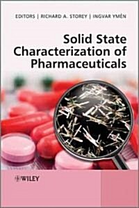 Solid State Characterization of Pharmaceuticals (Hardcover, 3rd)