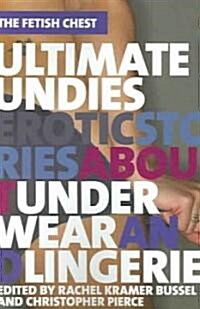 Ultimate Undies (Paperback)