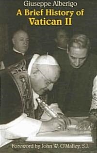 A Brief History of Vatican II (Paperback)