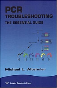 PCR Troubleshooting : The Essential Guide (Paperback)