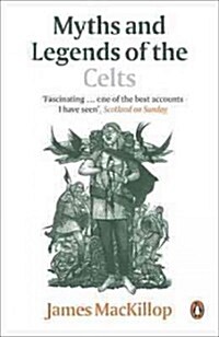 Myths And Legends of the Celts (Paperback)