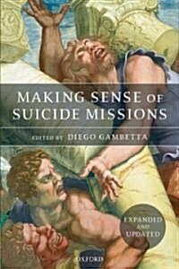 Making Sense of Suicide Missions (Paperback, Expanded, Updated)