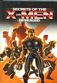 Secrets of the X-men Revealed (Paperback)