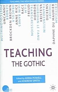 Teaching the Gothic (Paperback)