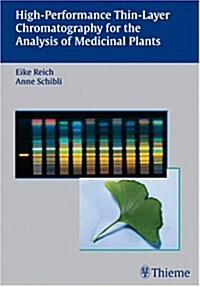 High-Performance Thin-Layer Chromatography for the Analysis of Medicinal Plants (Hardcover, 1st)