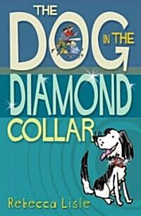 [중고] The Dog in the Diamond Collar (Paperback)