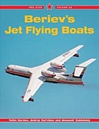 Berievs Jet Flying Boats (Paperback)