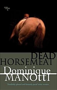 Dead Horsemeat (Paperback)