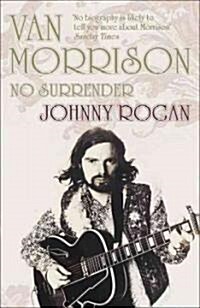 Van Morrison : No Surrender (Paperback)