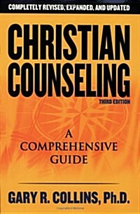 [중고] Christian Counseling 3rd Edition: Revised and Updated (Paperback, 3, Revised, Update)