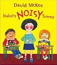 Isabels Noisy Tummy (Paperback, New ed)