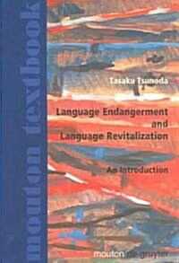 Language Endangerment and Language Revitalization: An Introduction (Hardcover, Reprint 2012)