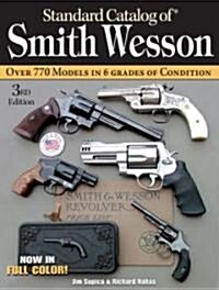 Standard Catalog of Smith & Wesson (Hardcover, 3)