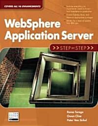 Websphere Application Server: Step by Step (Paperback)