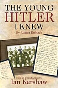 The Young Hitler I Knew (Hardcover)