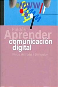 Comunicacion Digital/ Digital Communication (Paperback, Translation)