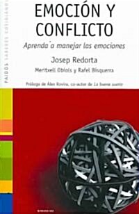 Emocion Y Conflicto/ Emotions And Conflict (Paperback)