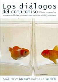 Los Dialogos Del Compromiso/ The Committment Dialogues (Paperback, Translation)