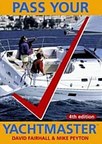 Pass Your Yachtmaster (Paperback, 4th)