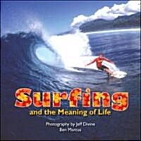 Surfing And the Meaning of Life (Hardcover)