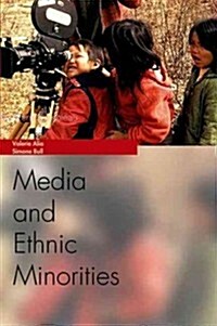 Media and Ethnic Minorities (Paperback)