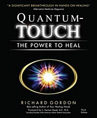 Quantum-Touch: The Power to Heal (Paperback, 3)