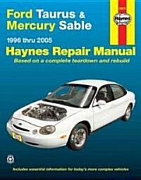 Ford Taurus & Mercury Sable 1996 Thru 2005 (Paperback, New)