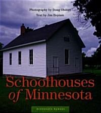 Schoolhouses of Minnesota (Hardcover)