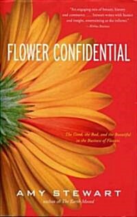 Flower Confidential (Hardcover)