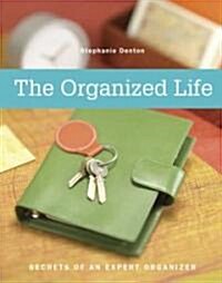 The Organized Life (Paperback)