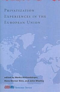 Privatization Experiences in the European Union (Hardcover)
