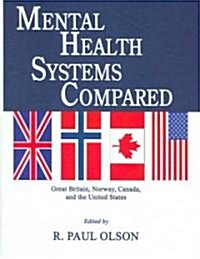 Mental Health Systems Compared (Hardcover, 1st)