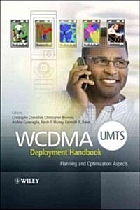 Wcdma (Umts) Deployment Handbook: Planning and Optimization Aspects (Hardcover)