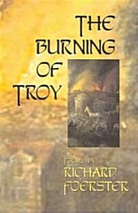The Burning of Troy (Paperback)