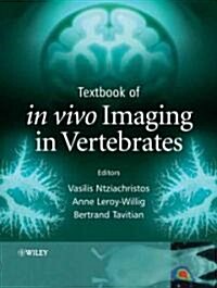 Textbook of in Vivo Imaging in Vertebrates (Hardcover)