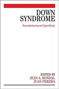 Down Syndrome: Neurobehavioural Specificity (Paperback)