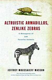 [중고] Altruistic Armadillos, Zenlike Zebras (Hardcover)