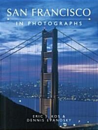San Francisco in Photographs (Hardcover)