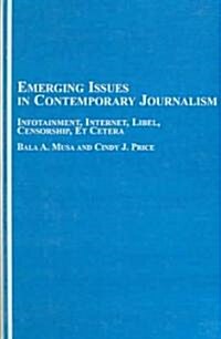Emerging Issues in Contemporary Journalism (Hardcover)