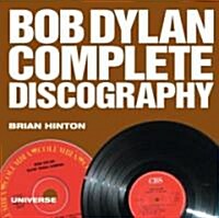 Bob Dylan Complete Discography (Paperback)