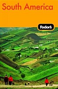 Fodors South America (Paperback, 7th)
