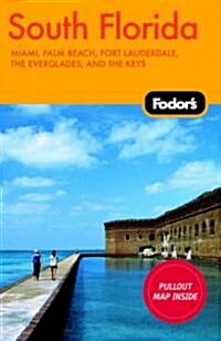 Fodors South Florida (Paperback, Map, 6th)