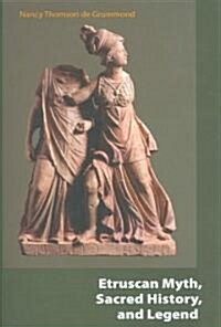 Etruscan Myth, Sacred History, and Legend (Hardcover)