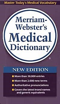 Merriam-Websters Medical Dictionary (Mass Market Paperback)
