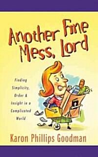 Another Fine Mess, Lord (Paperback)