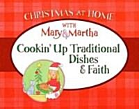 Cookin Up Traditional Dishes & Faith (Paperback)