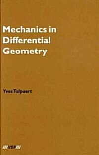 Mechanics in Differential Geometry (Hardcover)