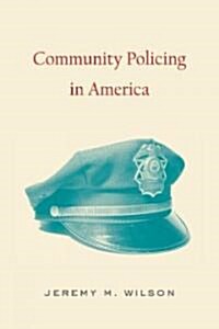Community Policing in America (Hardcover)