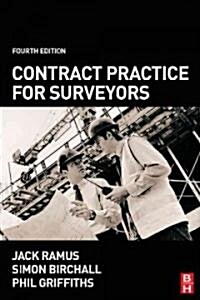 Contract Practice for Surveyors (Paperback, 4 ed)