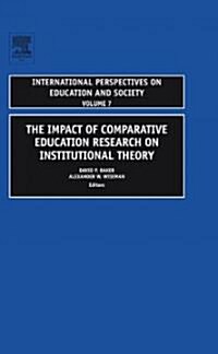 The Impact of Comparative Education Research on Institutional Theory (Hardcover)